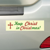 Hou CHRIST in Kerstmis. Bumpersticker (Op auto)