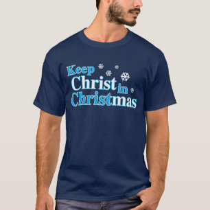 Hou Christus in Kerstmis. T-shirt