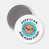 Hou Clam en maak Puns Funny Shell Pun Magneet (Voorkant / Achterkant)