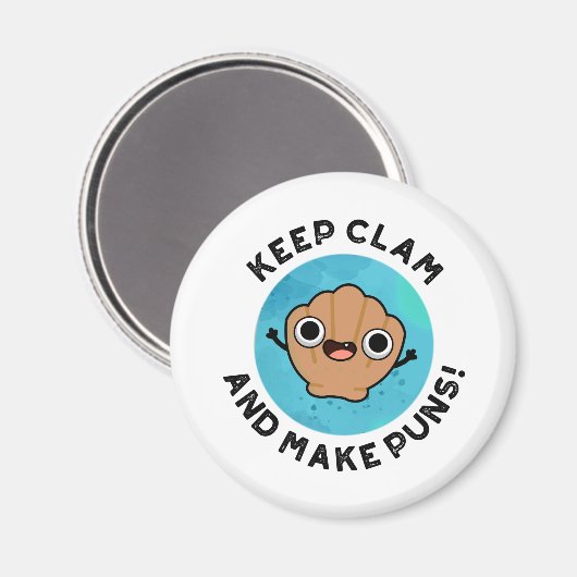 Hou Clam en maak Puns Funny Shell Pun Magneet (Voorkant / Achterkant)