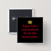 Hou de leraren kalm! vierkante button 5,1 cm (Voorkant /achterkant)