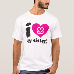 Hou een borst "Ik hou van mijn zuster" T-shirt