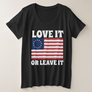 HOU ERVAN OF LAAT HET BETSY ROSS USA T-SHIRTS