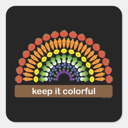 Hou het kleurrijk! vierkante sticker (Voorkant)