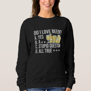 Hou ik van bier Ja Een domme vraag Alle echte brou Trui
