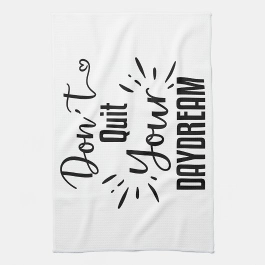 Hou je dagdroom niet op theedoek (Verticaal)