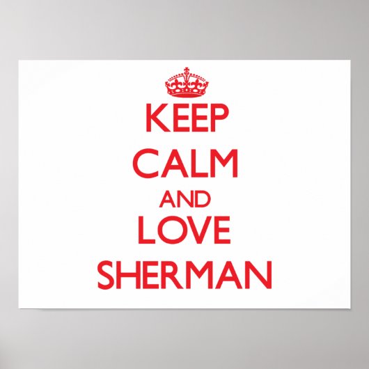 Hou je kalm en hou van Sherman Poster (Voorkant)