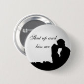 Hou je kop en kus me. ronde button 5,7 cm (Voorkant /achterkant)