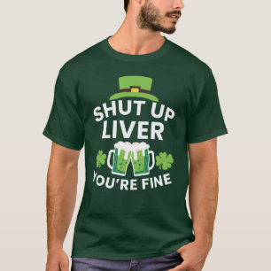 Hou je kop, Lever je bent goed grappig St. Patrick T-shirt