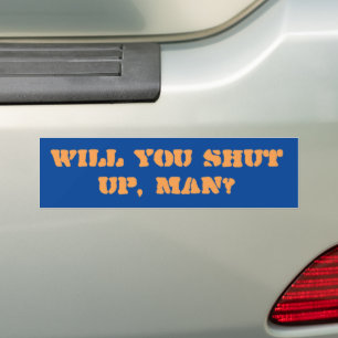 Hou je kop, man. Bumpersticker