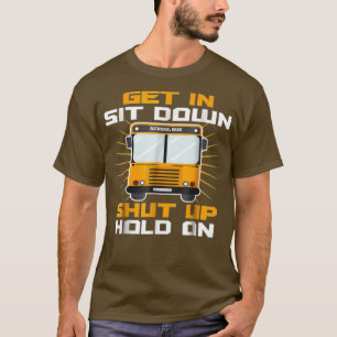 hou je mond dicht bij de grappige schoolbus t-shirt