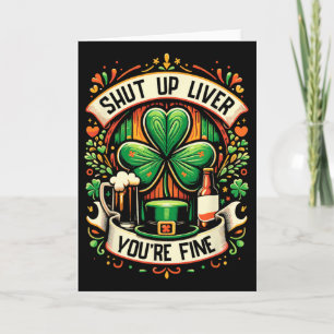 Hou je mond lever je bent prima Ierse St. Patrick' Kaart