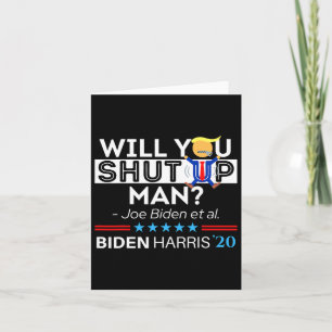 Hou je mond man Joe Biden Grappig Anti Trump Ca Kaart