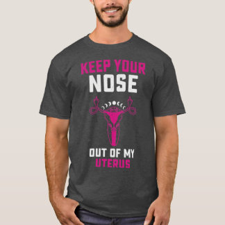 Hou je neus uit mijn baarmoeder met vlag t-shirt