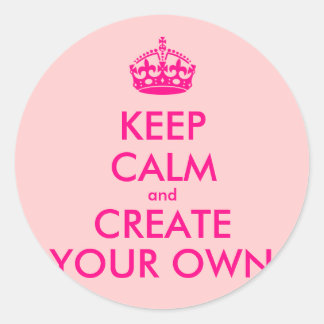 Hou je rustig en creëer je eigen — Roze Ronde Sticker