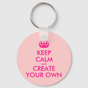 Hou je rustig en creëer je eigen — Roze Sleutelhanger