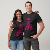 Hou je rustig en creëer je eigen — Roze T-shirt (Unisex)