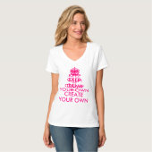 Hou je rustig en creëer je eigen — Roze T-shirt (Voorkant volledig)