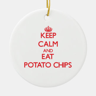 Hou je rustig en eet Potato Chips Keramisch Ornament