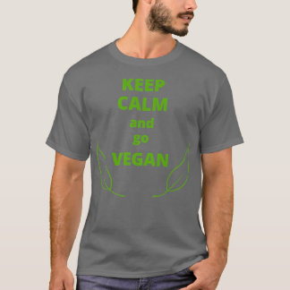 Hou je rustig en ga naar veganese vegetarische pla t-shirt