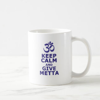 Hou je rustig en geef Metta Koffiemok