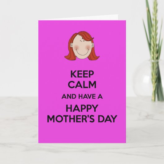 Hou je rustig en heb een Happy Moederdag Kaart (Voorkant)