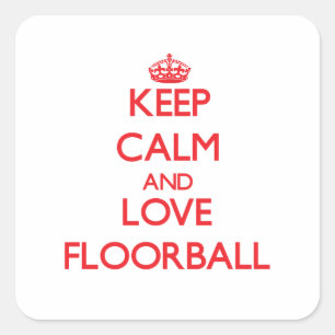 Hou je rustig en hou van Floorball Vierkante Sticker