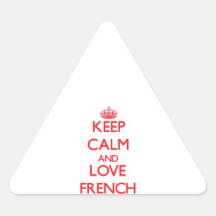 Hou je rustig en hou vol Frans Driehoek Sticker