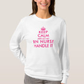 Hou je rustig en laat een RnT-verpleegster het zo  T-shirt (Voorkant)