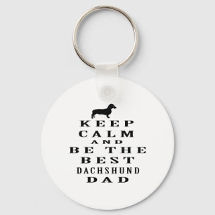 Hou je rustig en wees de beste Dachshund-vader. Sleutelhanger