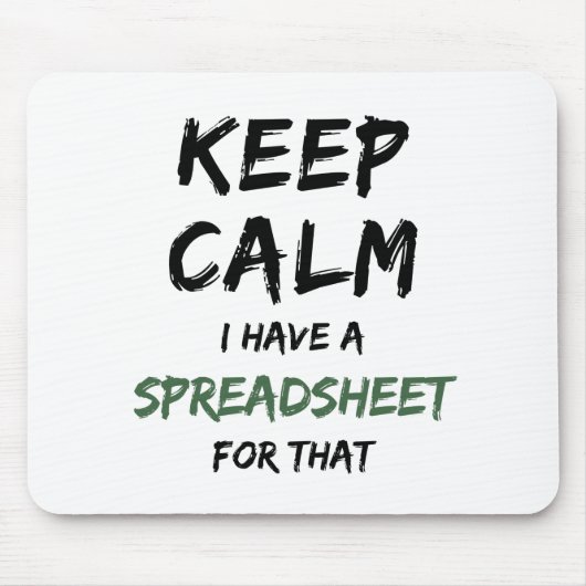 Hou je rustig, ik heb een spreadsheet voor dat - S Muismat (Voorkant)