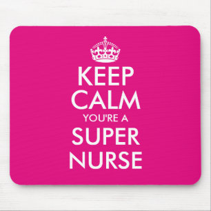 Hou je rustig, je bent een superverpleger. muismat