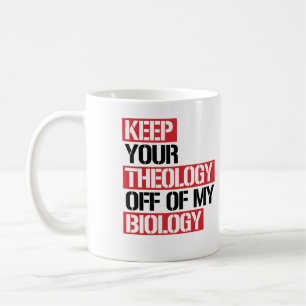 Hou je theologie van mijn biologie af koffiemok