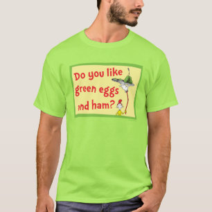 Hou Jij van Groene Eieren met Ham? T-shirt