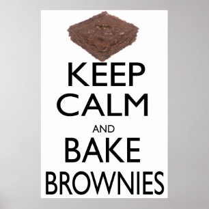 Hou kalm en bake Brownies Poster