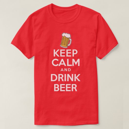 Hou kalm en Drink bier T-shirt (Design voorkant)