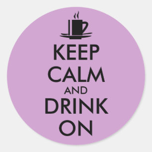 Hou kalm en Drink op koffie thee Ronde Sticker