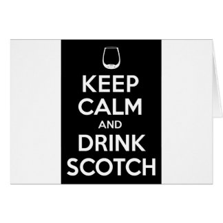 Hou kalm en Drink op Scotch