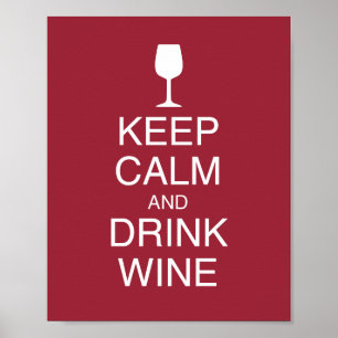 Hou kalm en Drink Wine Funny Red Poster