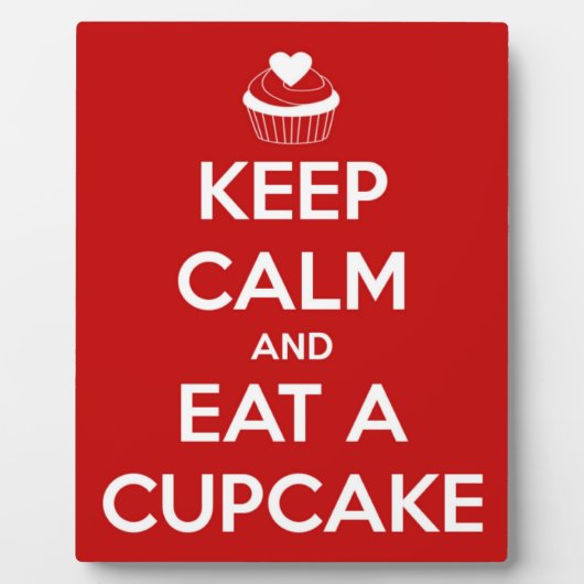 Hou kalm en eet een cupcake rood fotoplaat (Voorkant)