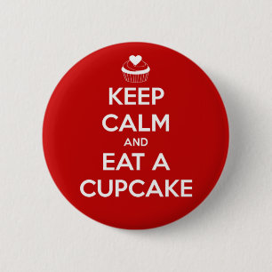 Hou kalm en eet een cupcake rood ronde button 5,7 cm