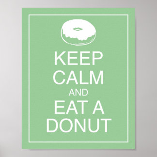Hou kalm en eet een Poster voor donut