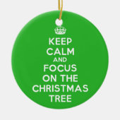 Hou kalm en focus op de kerstboom, grappig keramisch ornament (Voorkant)