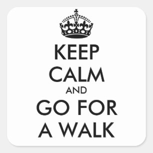 Hou kalm en ga door voor een WALK - Vierkante stic Sticker