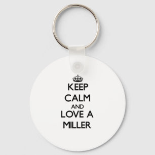Hou kalm en hou van een Miller Sleutelhanger