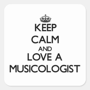 Hou kalm en hou van musicoloog vierkante sticker