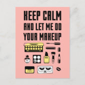 Hou kalm en laat me je make-up doen briefkaart (Voorkant)