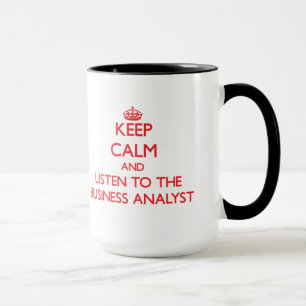 Hou kalm en luister naar de Business Analyst Mok