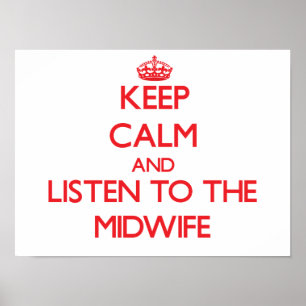 Hou kalm en luister naar de verloskundige poster