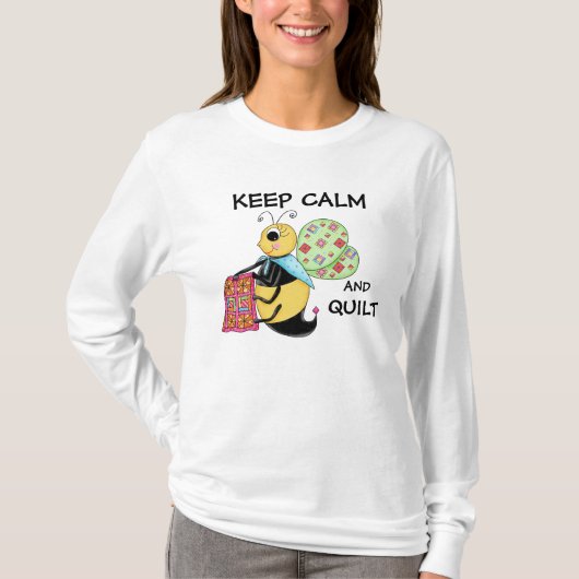 Hou kalm en Quilt Whimsy Honey Bee Art T-shirt (Voorkant)